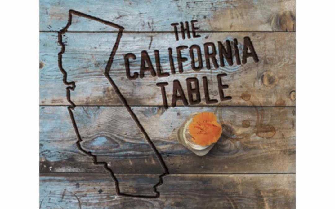 Introducing The California Table Podcast