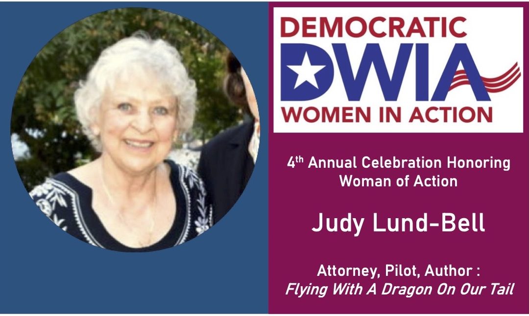 DWIA 4th Annual Celebration Honoring Woman of Action Judy Lund-Bell Jan. 29th