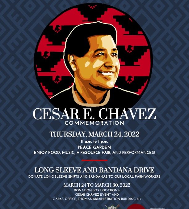 Fresno State Cesar Chavez Commemoration – March 24 11am-1pm