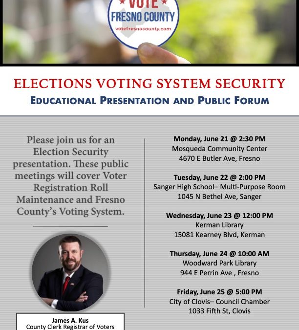 Fresno County Elections Voting System Security Education Presentation and Public Forum