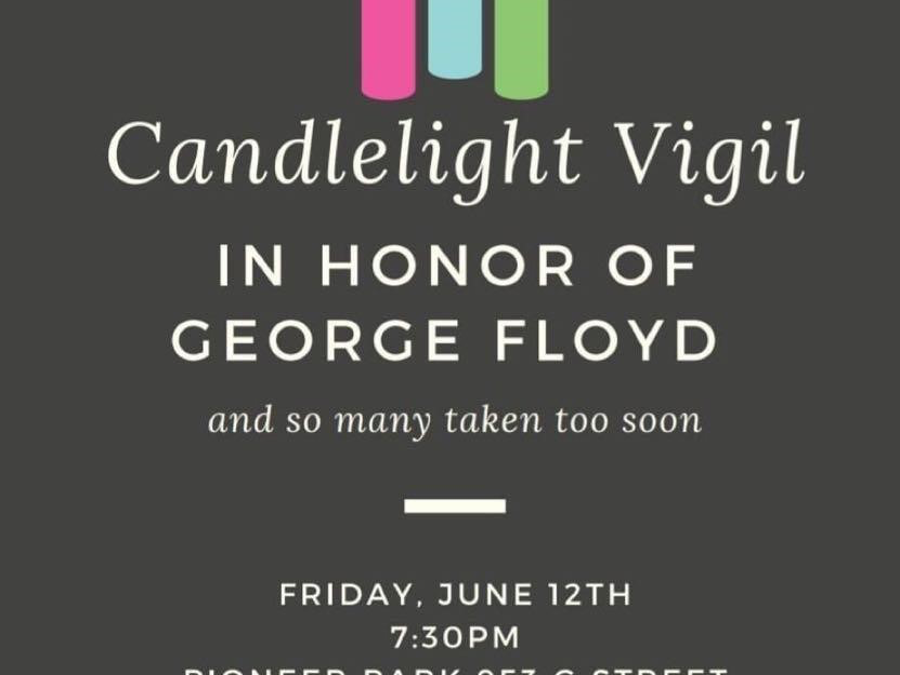 Candlelight Vigil for George Floyd June 12th 7:00 PM Reedley