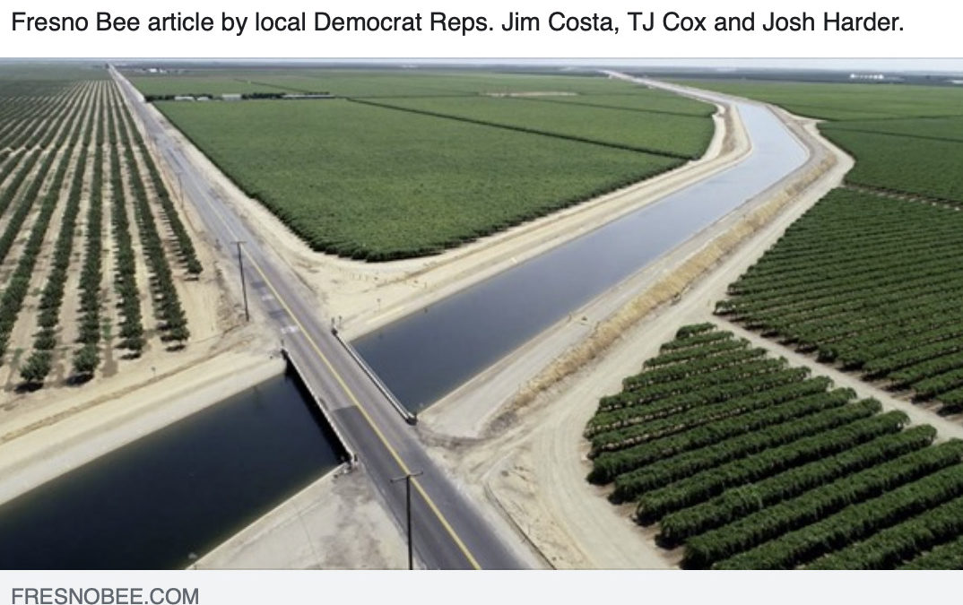 Fresno Bee article by local Democrat Reps. Jim Costa, TJ Cox and Josh Harder