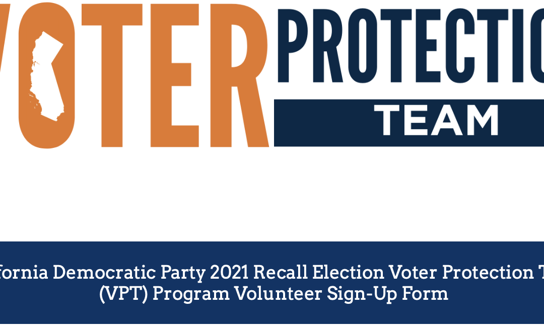 Volunteer to Monitor the Polls with the CADEM Voter Protection Team