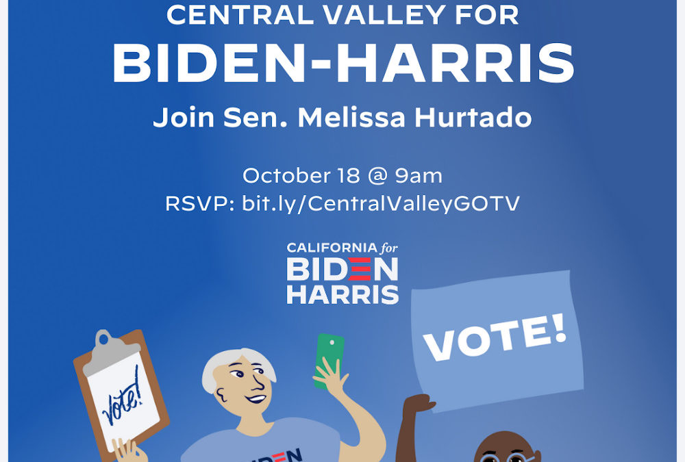 Central Valley for Biden-Harris Phonebank- Join Sen. Melissa Hurtado